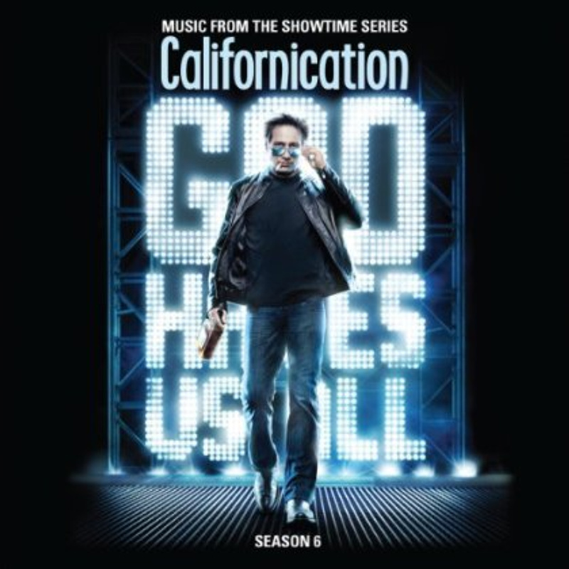 Cover art for Californication - Season 6 (Music From The Showtime Series)