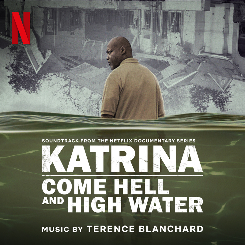 Cover art for Katrina: Come Hell and High Water (Soundtrack from the Netflix Documentary Series)