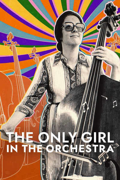 Poster for The Only Girl in the Orchestra (2025)
