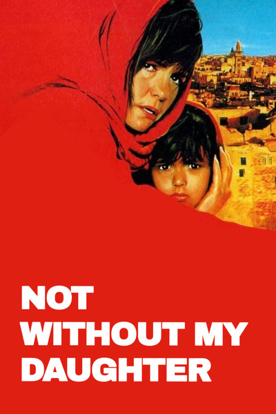Poster for Not Without My Daughter (1991)