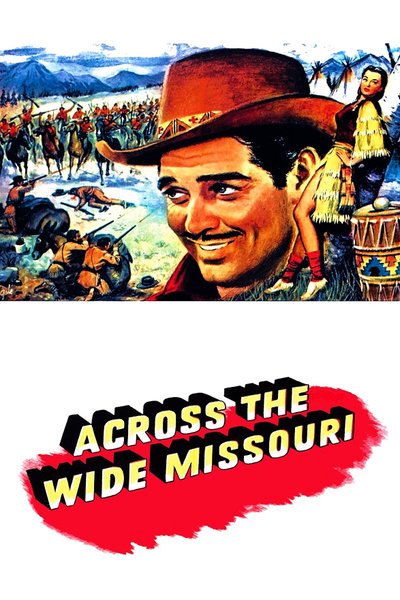 Poster for Across the Wide Missouri (1951)
