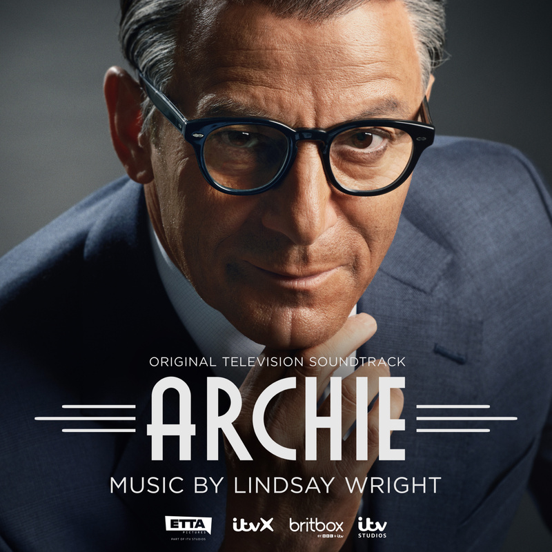 Album cover for Lindsay Wright: Archie (Original Television Soundtrack) by Lindsay Wright - Silva Screen 2023