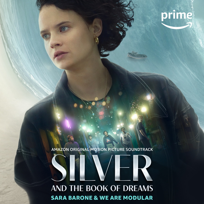 Album cover for Silver and the Book of Dreams (Amazon Original Motion Picture Soundtrack) by Sara Barone and We Are Modular …