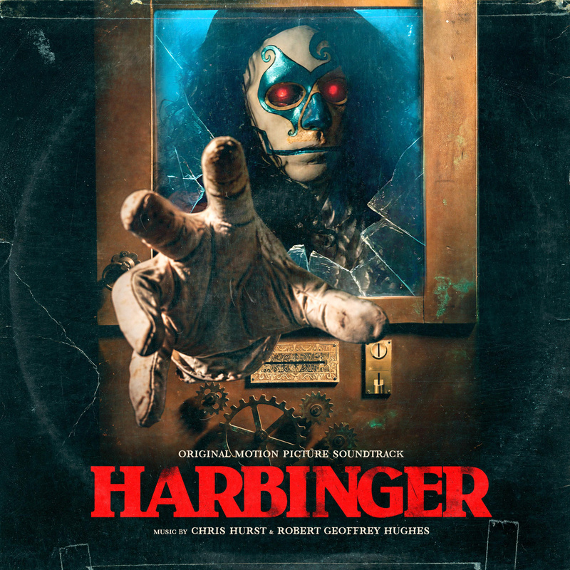 Album cover for Robert Geoffrey Hughes: Harbinger (Original Motion Picture Soundtrack) by Robert Geoffrey Hughes and Chris H…