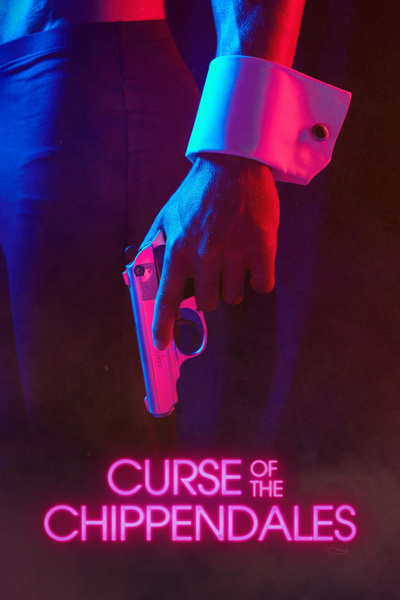 Poster for Curse of the Chippendales (2021)