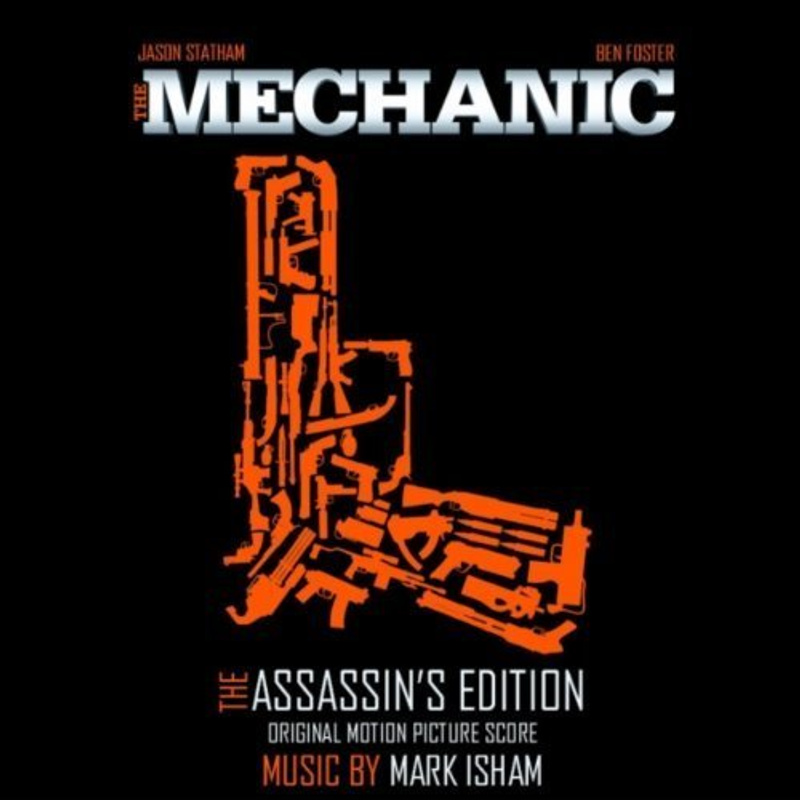 Cover art for The Mechanic (Original Motion Picture Score - The Assassin's Edition)