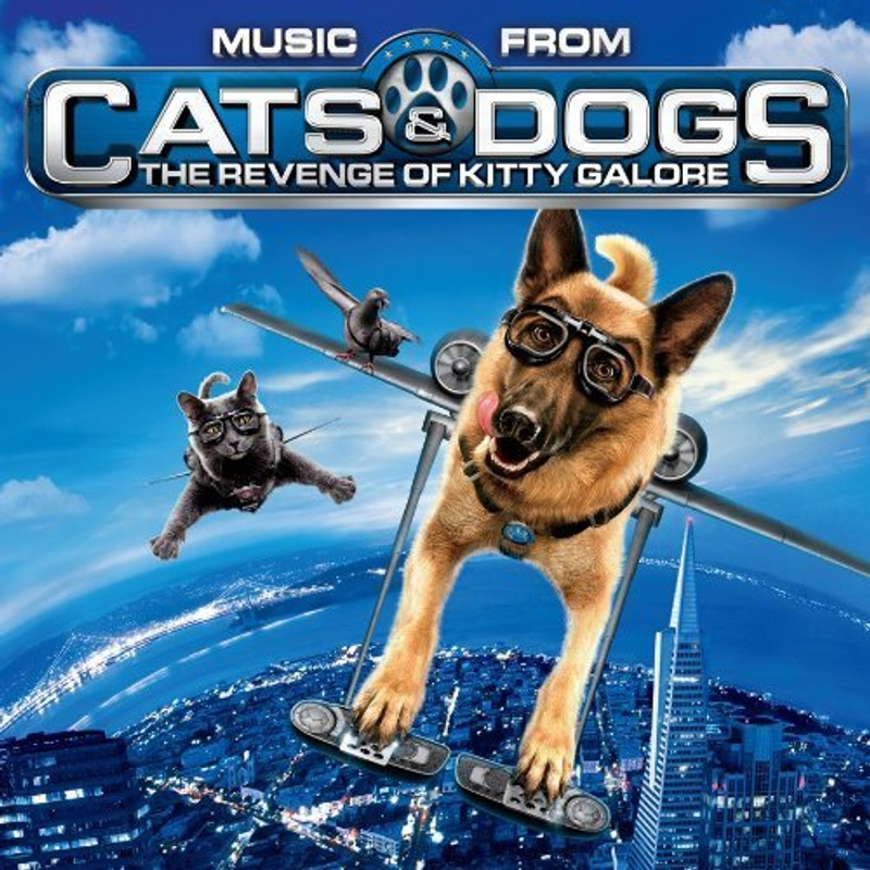 Cover art for Music from Cats & Dogs: The Revenge of Kitty Galore