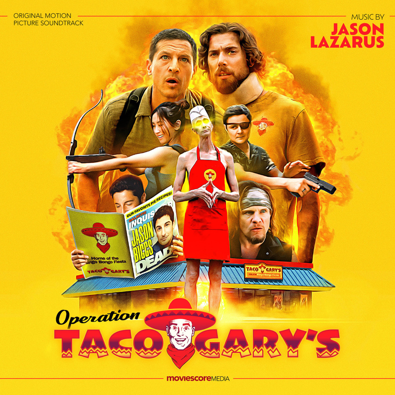 Album cover for Operation Taco Gary's (Original Motion Picture Soundtrack) by Jason Lazarus - MovieScore Media 2026