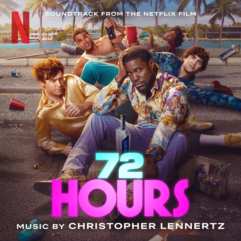 Album cover for 72 Hours (Soundtrack from the Netflix Film) by Christopher Lennertz - Netflix Music 2026