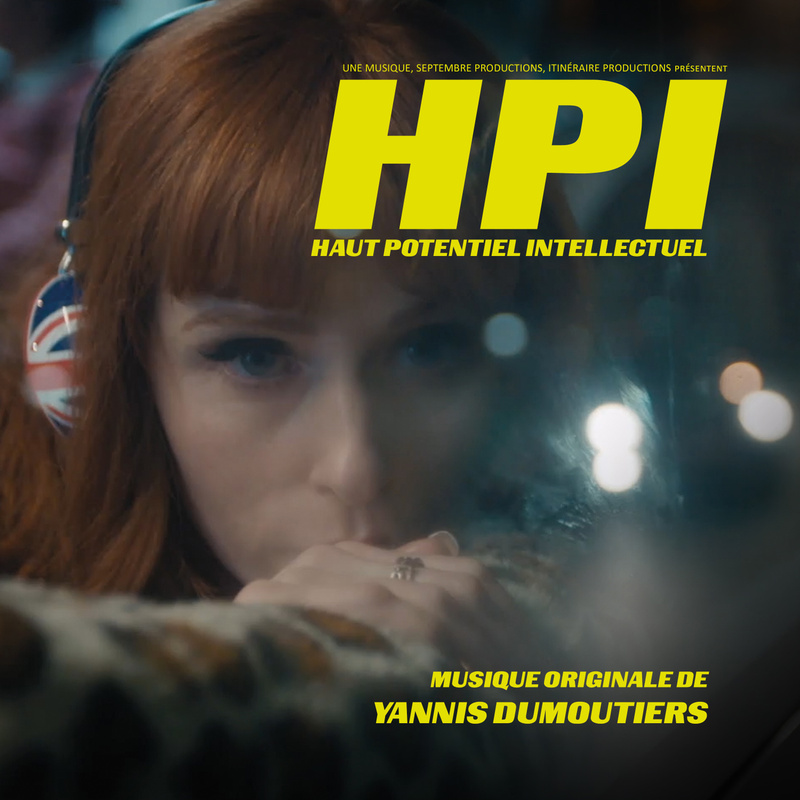 Album cover for HPI - Haut potentiel intellectuel (Bande originale de la série télévisée) by Yannis Dumoutiers - B Original …