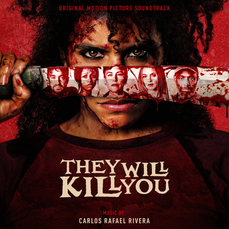 Album cover for Carlos Rafael Rivera: They Will Kill You (Original Motion Picture Soundtrack) by Carlos Rafael Rivera - Wate…