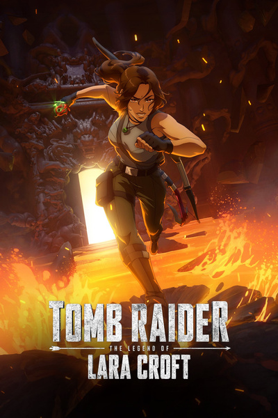 Poster for Tomb Raider: The Legend of Lara Croft (2024)