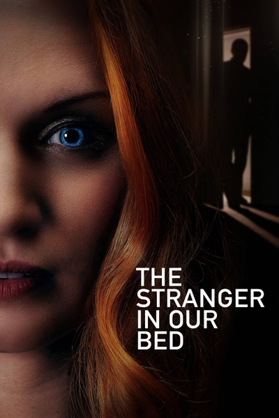 Poster for The Stranger in Our Bed (2022)