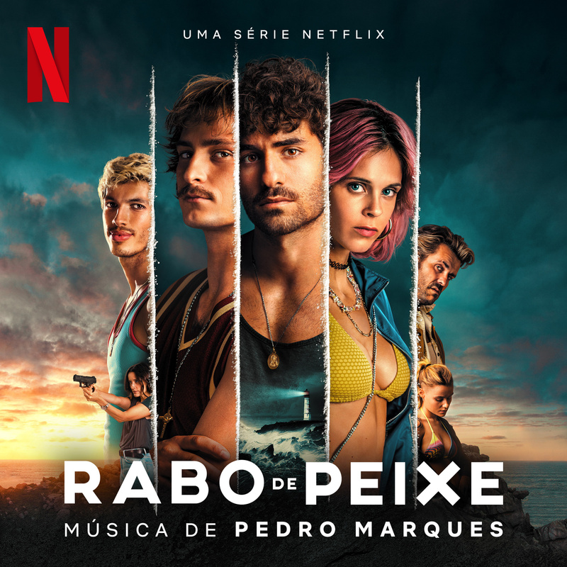 Album cover for Rabo De Peixe (Música Da Série Netflix) by Pedro Marques - Netflix Music 2023