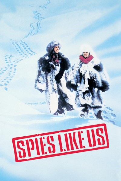 Poster for Spies Like Us (1985)