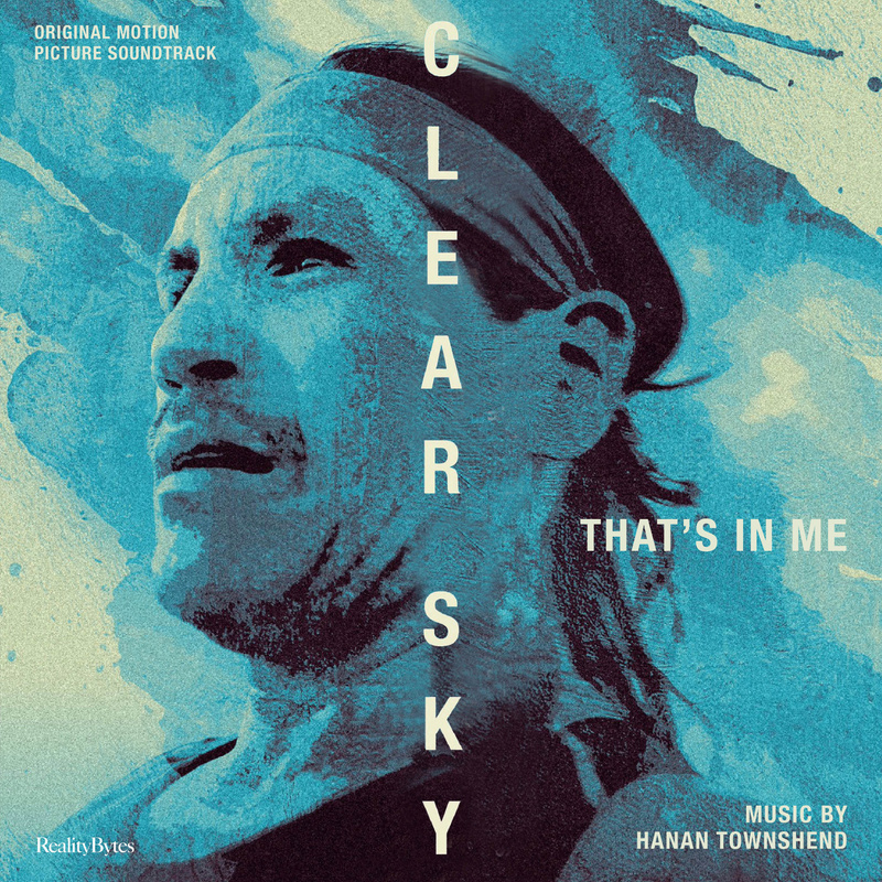 Album cover for That's in Me (from "Clear Sky") by Hanan Townshend - Reality Bytes 2026