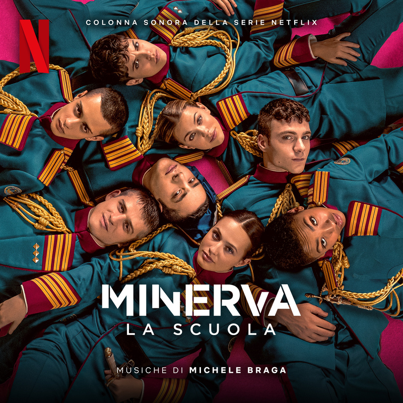 Album cover for Minerva - La scuola Season 1 (Colonna sonora della serie Netflix) by Michele Braga - Netflix Music 2026