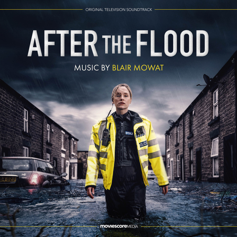 Album cover for After the Flood (Original Television Soundtrack) by Blair Mowat - MovieScore Media 2026