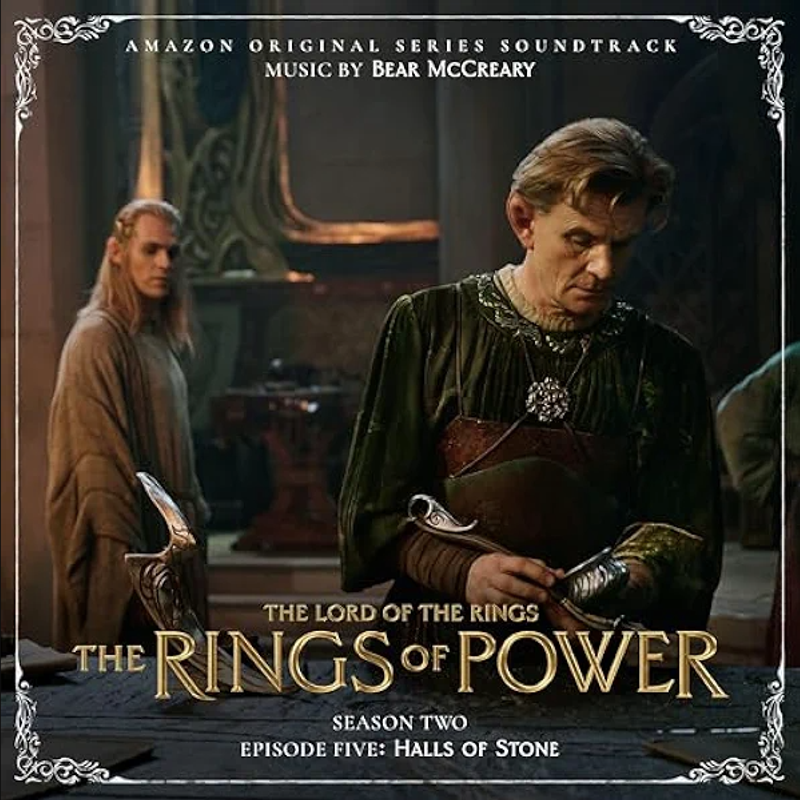 Cover art for The Lord of the Rings: The Rings of Power (Season Two, Episode Five: Halls of Stone - Amazon Original Series Soundtrack)