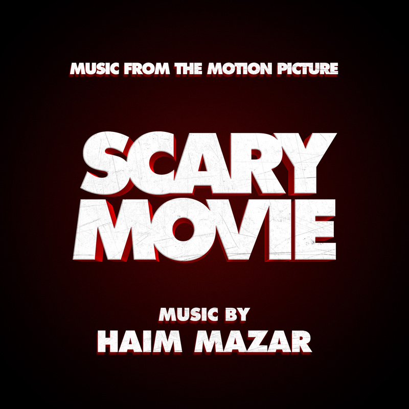 Album cover for Scary Movie (Music from the Motion Picture) by Haim Mazar - Lakeshore Records 2026