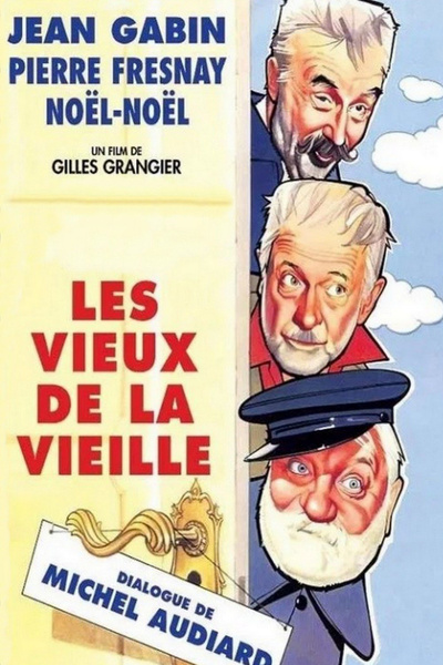 Les Vieux de la vieille poster