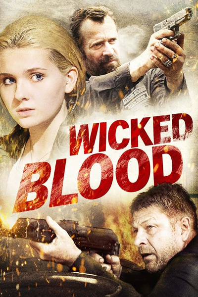 Poster for Wicked Blood (2014)