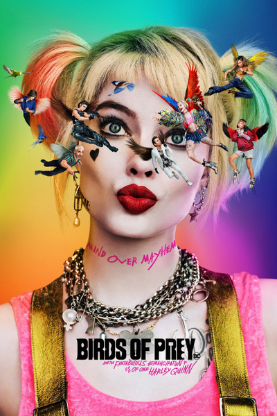Poster for Birds of Prey: And the Fantabulous Emancipation of One Harley Quinn (2020)