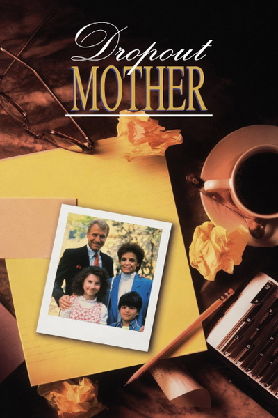 Poster for Drop-Out Mother (1988)