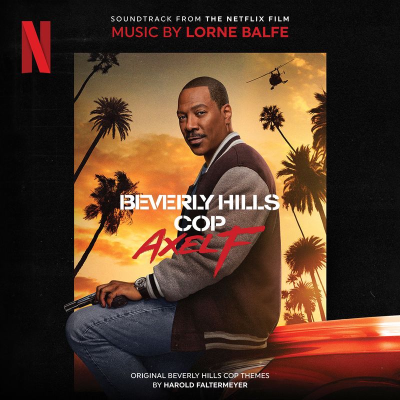 Cover art for Beverly Hills Cop: Axel F (Music From the Netflix Film)