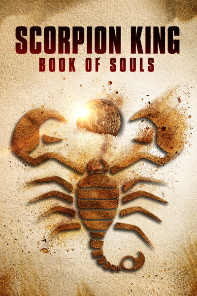 Poster for The Scorpion King: Book of Souls (2018)