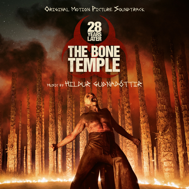 Album cover for 28 Years Later: The Bone Temple (Original Motion Picture Soundtrack) by Hildur Guðnadóttir - Milan Records 2…