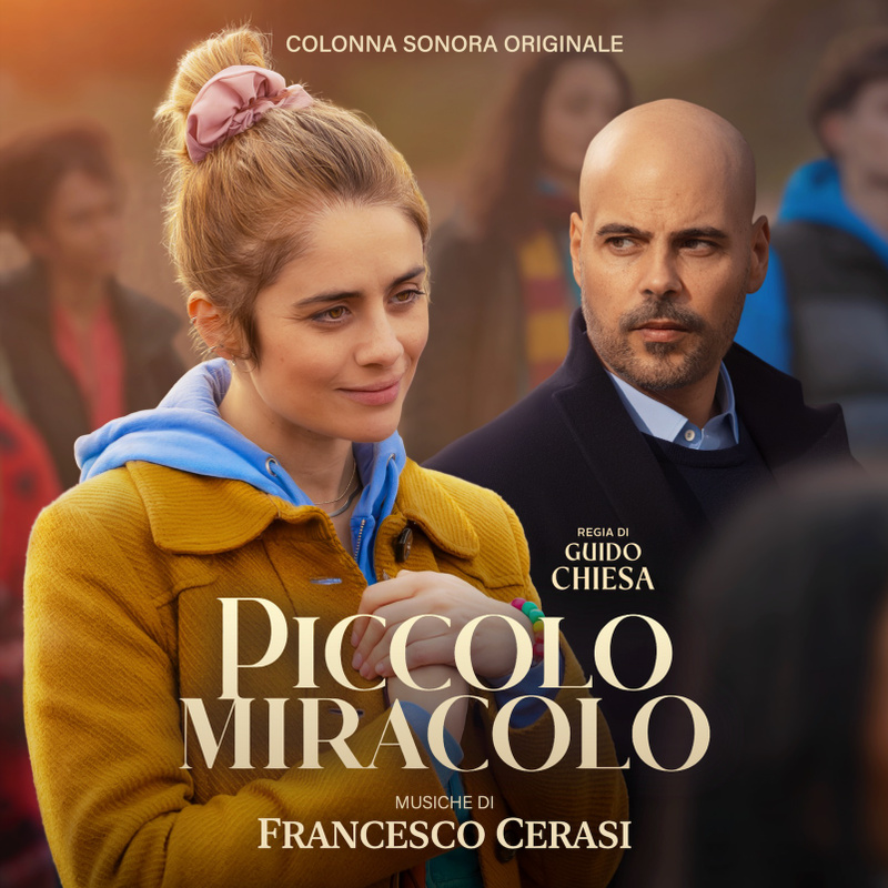 Album cover for Francesco Cerasi: Piccolo Miracolo (Colonna sonora originale) by Francesco Cerasi - No Name Music Srl 2026