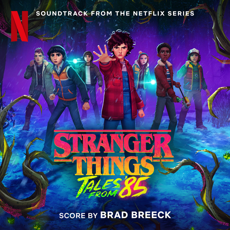 Album cover for Stranger Things: Tales from '85 (Soundtrack from the Netflix Series) by Brad Breeck - Netflix Music 2026