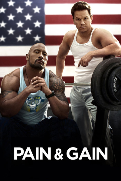 Poster for Pain & Gain (2013)