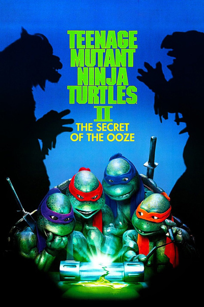 Poster for Teenage Mutant Ninja Turtles II: The Secret of the Ooze (1991)