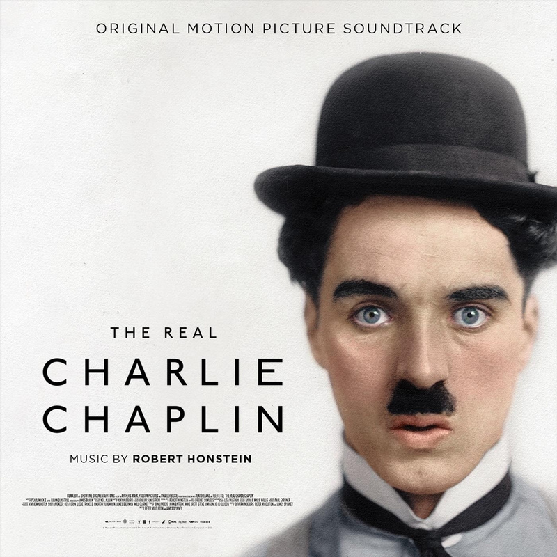 Album cover for The Real Charlie Chaplin (Original Motion Picture Soundtrack) by Robert Honstein - Up in the Attic Records 2…