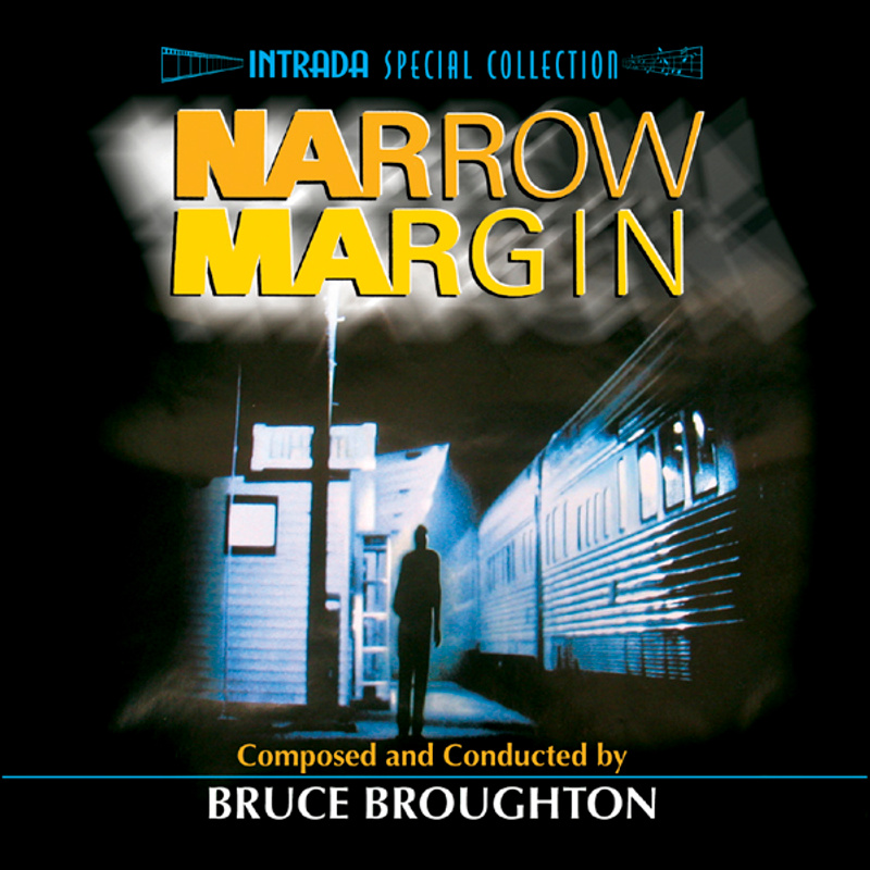 Album cover for Narrow Margin by Bruce Broughton - Intrada 2004