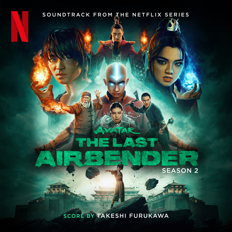Album cover for Avatar: The Last Airbender: Season 2 (Soundtrack from the Netflix Series) by Takeshi Furukawa - Netflix Musi…