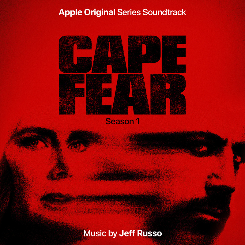 Album cover for Jeff Russo: Cape Fear, Season 1 (Apple Original Series Soundtrack) by Jeff Russo - Lakeshore Records 2026