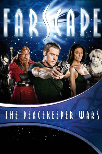 Poster for Farscape: The Peacekeeper Wars (2004)