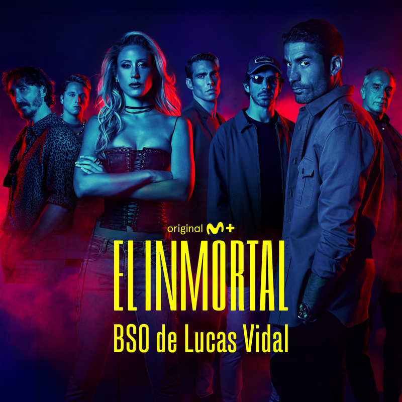 Album cover for El Inmortal (Banda Sonora Original) by Lucas Vidal - Movistar Sound 2026