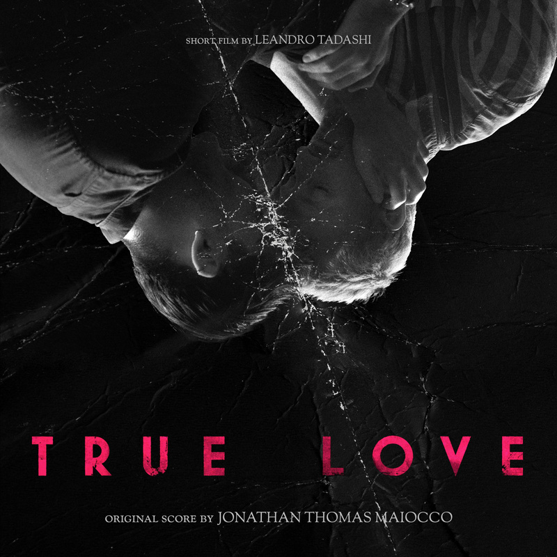 Album cover for Jonathan Thomas Maiocco: True Love (Original Motion Picture Soundtrack) by Jonathan Thomas Maiocco - 2026