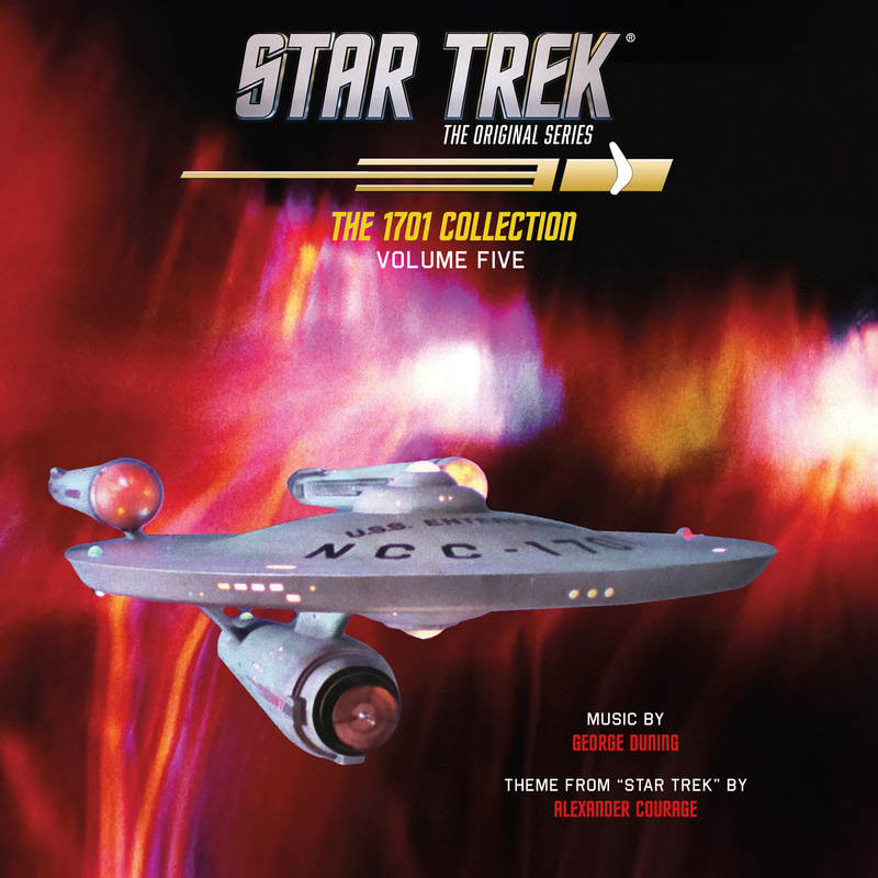 Album cover for Star Trek: The Original Series - The 1701 Collection (Volume 5) by George Duning - La-La Land Records 2024