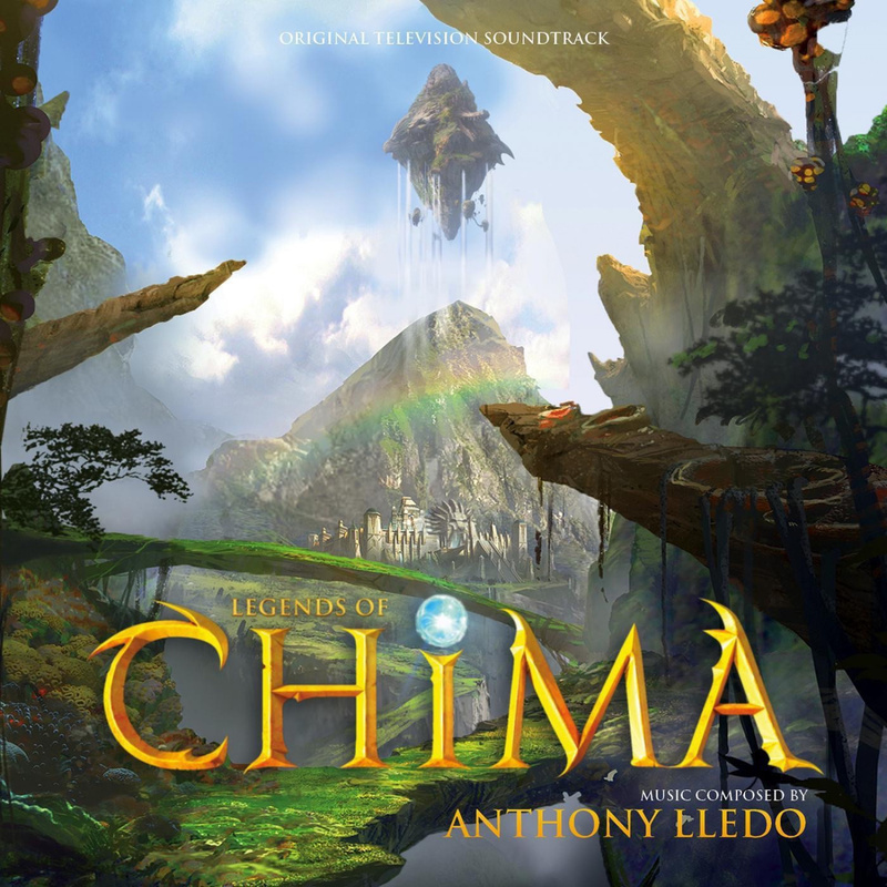 Album cover for Anthony Lledo: Legends of Chima (Original Television Soundtrack) by Anthony Lledo - MovieScore Media 2013