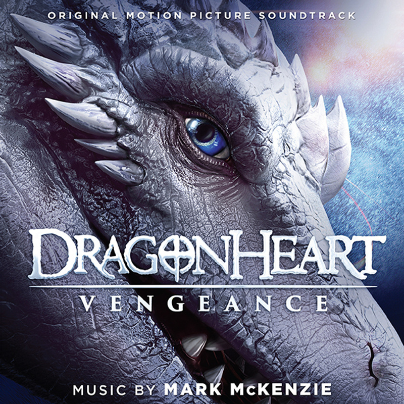 Cover art for Dragonheart Vengeance (Original Motion Picture Soundtrack)