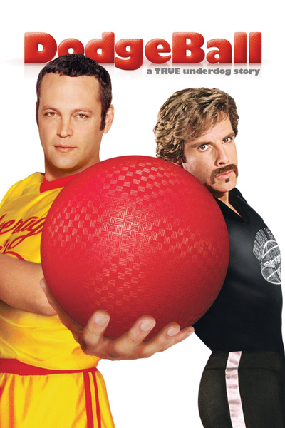 Poster for Dodgeball: A True Underdog Story (2004)