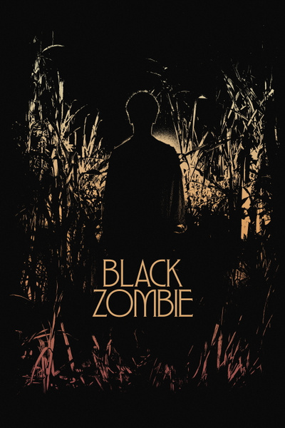 Black Zombie posterBlack Zombie