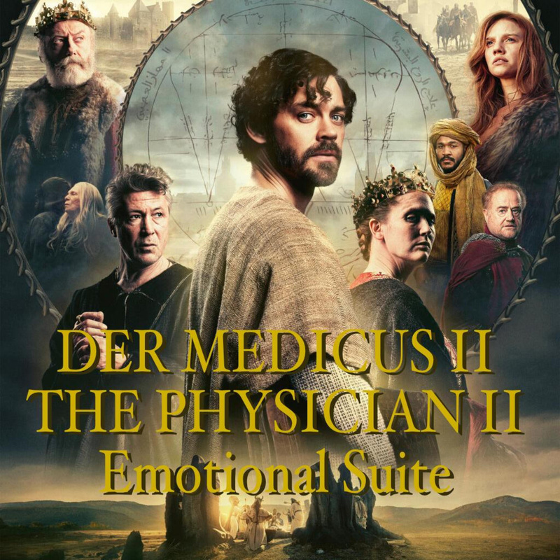Album cover for Der Medicus 2 Emotional Suite (Original Motion Picture Soundtrack) by Ingo Ludwig Frenzel - Northern Artists…
