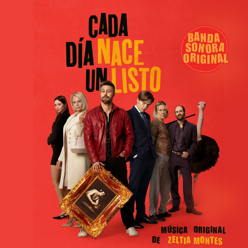 Album cover for Cada día nace un listo (Banda Sonora Original) by Zeltia Montes - Atresmúsica 2026